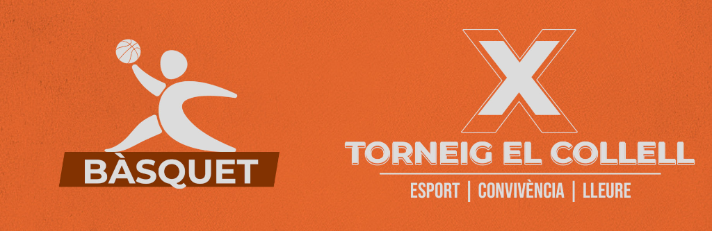 X TORNEIG EL COLLELL - Bàsquet