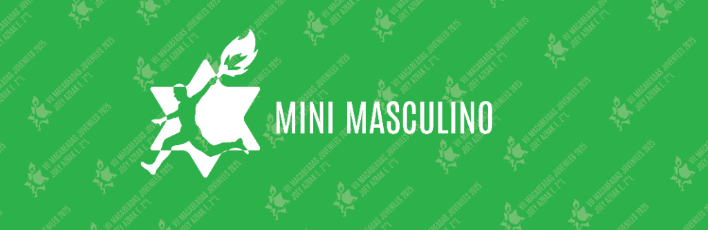 MACABEADAS JUVENILES 2025 - MINI MASCULINO